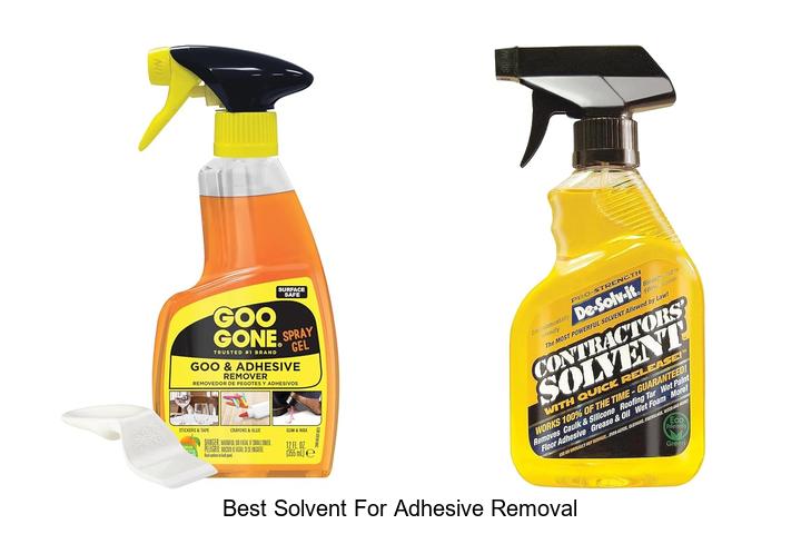 Top 15 Best Solvent For Adhesive Removal That Really Works