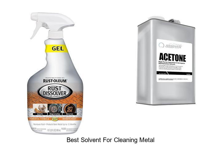 Top 15 Best Solvent For Cleaning Metal You Must Try Now