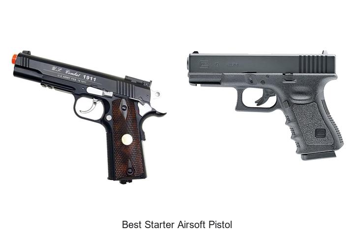 Top 15 Best Starter Airsoft Pistol for Beginners
