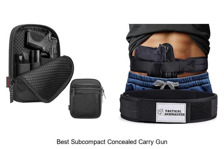 Top 15 Best Subcompact Concealed Carry Gun You Must See