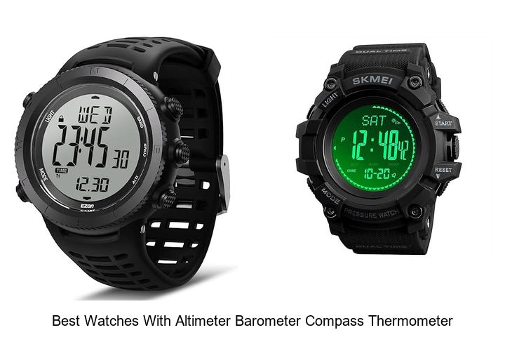 Top 12 Best Watches With Altimeter Barometer Compass Thermometer Revealed!