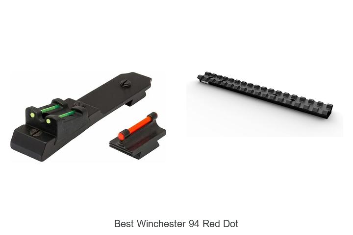 Top 12 Best Winchester 94 Red Dot Sight Choices Revealed!