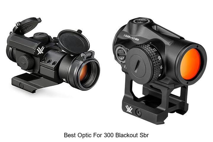 Top 15 Best Optic For 300 Blackout SBR You Must See!