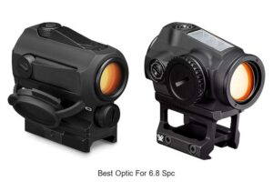 Top 15 Best Optic for 6.8 SPC That Will Blow Your Mind