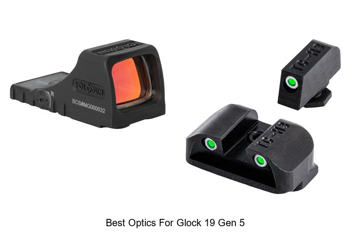 Top 15 Best Optics for Glock 19 Gen 5 That Will Blow Your Mind