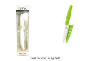 Top 12 Best Ceramic Paring Knife That Will Blow Your Mind!
