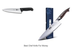 Top 12 Best Chef Knife For Money You Can’t Miss!