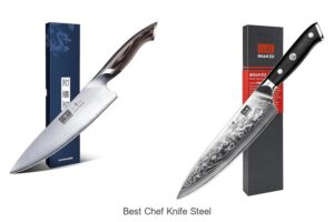 Top 12 Best Chef Knife Steel You Can’t Live Without