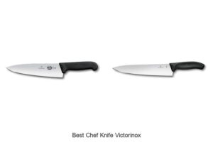 Top 12 Best Chef Knife Victorinox That Pros Swear By!