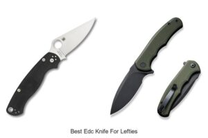 Top 12 Best EDC Knife For Lefties That Will Blow Your Mind