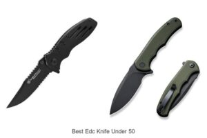 Top 12 Best EDC Knife Under 50 That Will Blow Your Mind