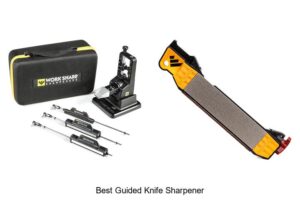 Top 12 Best Guided Knife Sharpener That Transforms Blades!