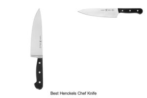 Top 12 Best Henckels Chef Knife You Can’t Miss Today