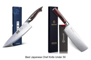 Top 12 Best Japanese Chef Knife Under 50 – Unbelievable Cuts!