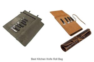 Top 12 Best Kitchen Knife Roll Bag You Can’t Miss!