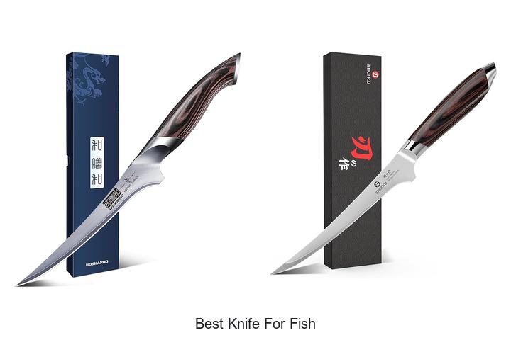 Top 12 Best Knife For Fish That Will Change Your Cooking Game