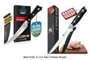Top 12 Best Knife To Cut Raw Chicken Breast Revealed!