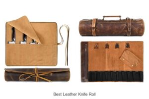 Top 12 Best Leather Knife Roll You Can’t Miss Today