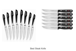 Top 12 Best Steak Knife Sets That Will Blow Your Mind!