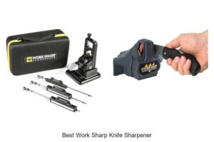 Top 12 Best Work Sharp Knife Sharpener That Will Amaze You